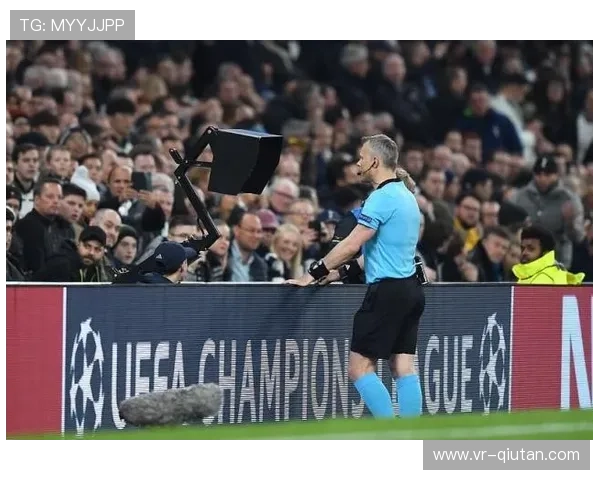 VAR技术应用扩大，争议判罚减少趋势明显